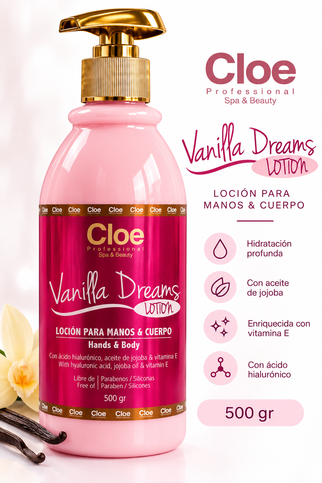 LOCIÓN PARA MANOS Y CUERPO - VAINILLA DREAMS CLOE 500gr